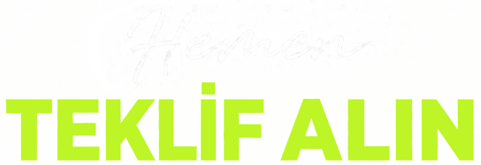 Hemen Teklif Al